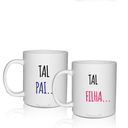 Ver imagem 1 de Kit 2 Canecas Brancas para Dia dos Pais Tal Pai Tal Filha