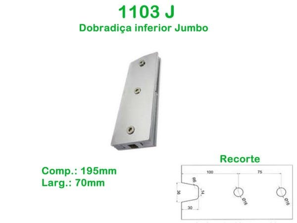 1103 J- Dobradiça inferior Jumbo para porta de vidro pivotante - 2