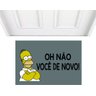 Tapete Divertido Casa Dos Capacho Oh Não Você de Novo - 1