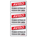 Ver imagem 1 de Combo 3 Placas de Sinalização Aviso Proibido Entrada de Pessoas sem Camisa 30x20 Acesso - P-37 F9e