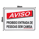 Ver imagem 2 de Combo 3 Placas de Sinalização Aviso Proibido Entrada de Pessoas sem Camisa 30x20 Acesso - P-37 F9e