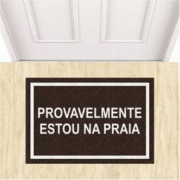 Tapete Capacho Divertido Provavelmente Estou na Praia 60x40.:bege - 7