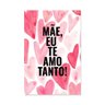 Placa Decorativa Frase Mãe Eu Te Amo - 1