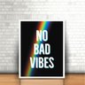 Quadro Tumblr Frase No Bad Vibes e Arco-íris Moldura Branca - 2