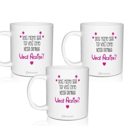 3 Canecas Convite Você Aceita - Para Daminha