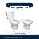 Ver imagem 4 de Assento Sanitário Polipropileno Dona Beja Branco para Vaso Santa Clara