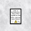 Ver imagem 1 de Quadro Use o Banheiro e Não Deixe Vestígio 45x34cm - com vidro:Madeira preta