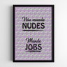 Quadro Decorativo Engraçado Não mande nudes, mande jobs - Preta - 30x21cm (A4) - 1