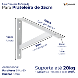 10x Suporte Mão Francesa Reforçada Branca 25cm - 2