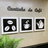 Kit 3 Quadros decorativos Cantinho do Café + Frase 3D relevo:Branco e Preto - 2