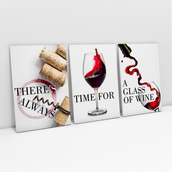Quadro Vinho Frase There'S Always Time For A Glass Of Wine - 1