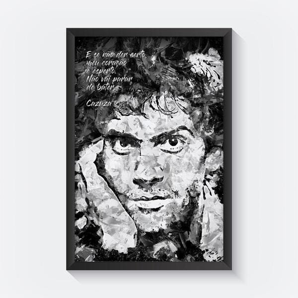 Quadro Cazuza Frase Para Sala Com Moldura Moderna P&B - 2