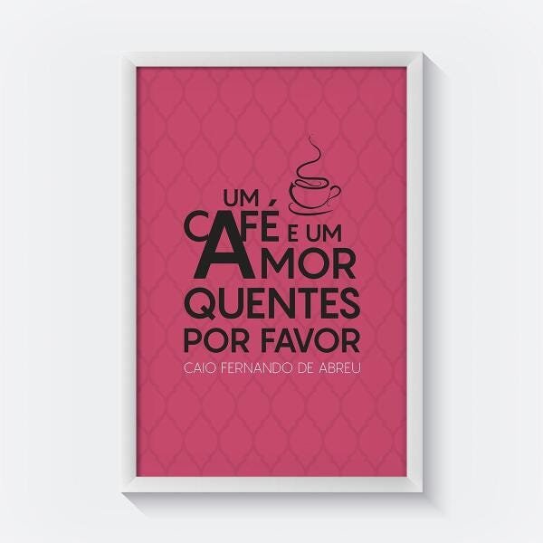 Quadro Para Cozinha Um Café E Um Amor Quente Com Moldura - 2