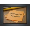 Quadro Decorativo Frases Believe In Yourself Com Moldura - 4