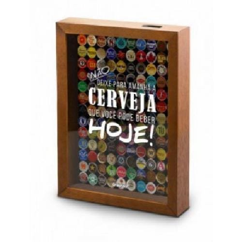 Quadro Tampinha De Cerveja Não Deixe Para Amanhã - 1