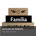 Ver imagem 3 de Enfeite de Mesa Familia Projeto de Deus Madeira Pinus Sala