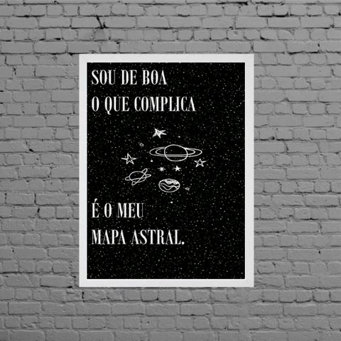 Quadro A Culpa É Do Meu Mapa Astral 45x34cm - com vidro:Madeira branca