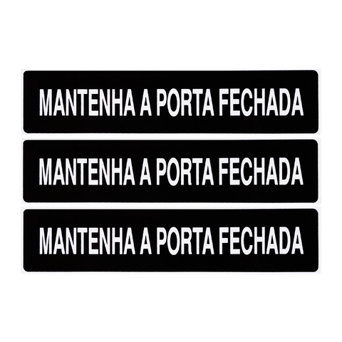 Combo 10 Placas de Sinalização Mantenha a Porta Fechada 30x7 Acesso - A-414 F9e