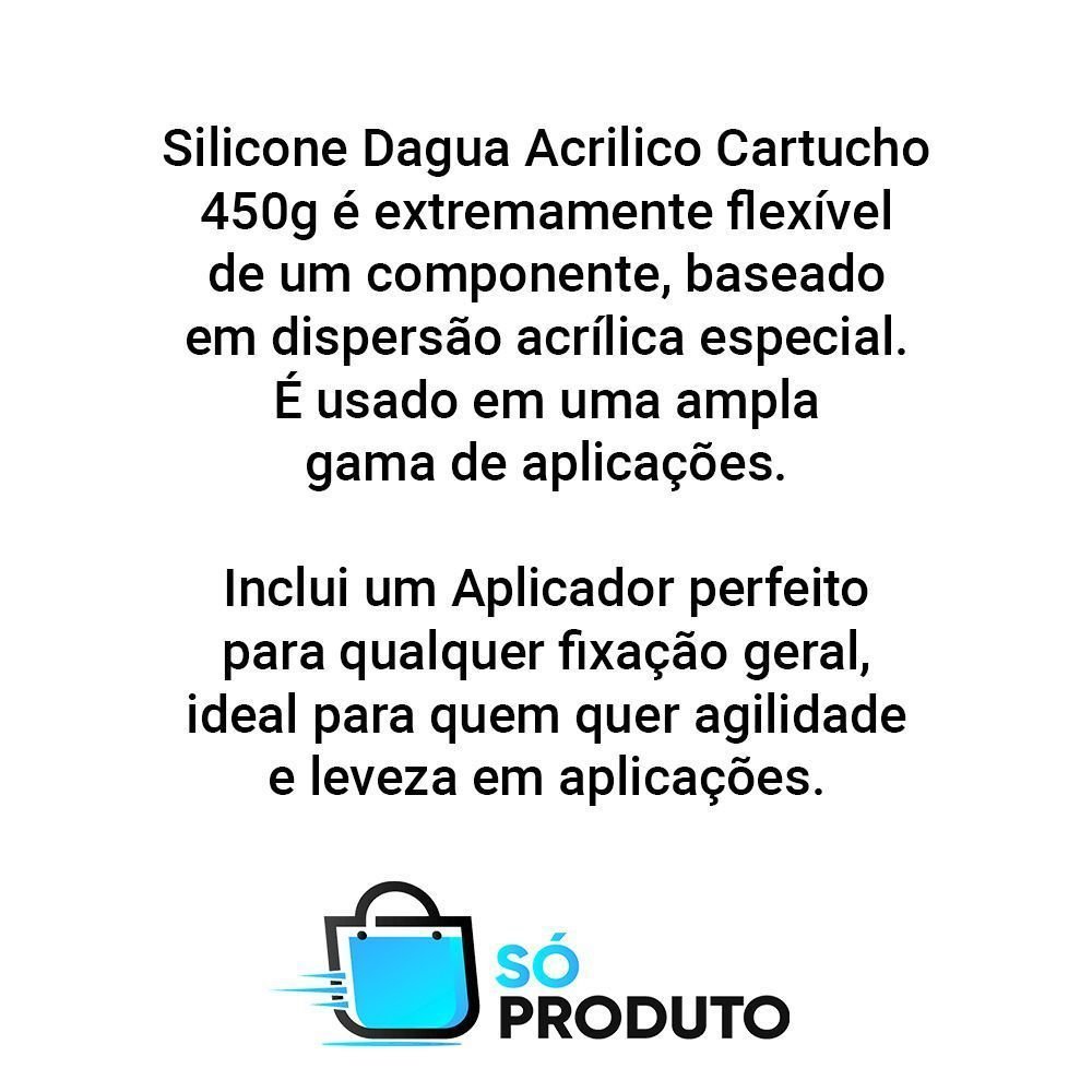 Silicone Dagua Acrilico Cartucho 450g Branco C/Aplicador - 3