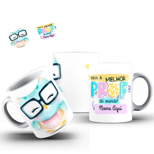 Caneca - para a Melhor Profª do Mundo! (com Interior e Alça Branca) - 1