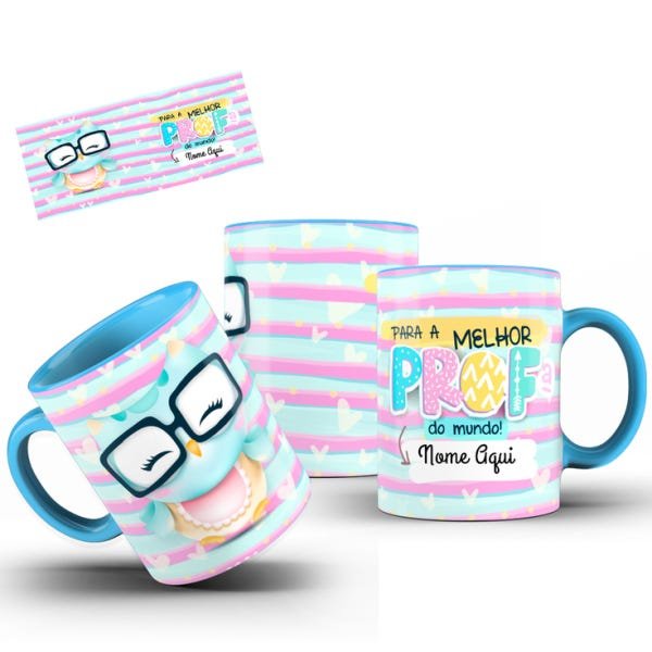 Caneca - para a Melhor Profª do Mundo! (com Interior e Alça Azul) - 1