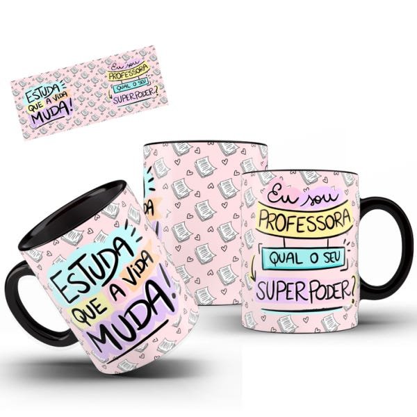 Caneca– Eu sou professora...(com int.e alça preta) - 1
