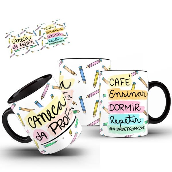 Caneca– Caneca da Profª(com int.e alça preta) - 1