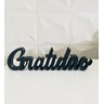 Palavra Gratidão impressão 3D Preto - 2
