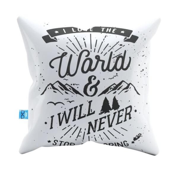 Almofada Frases I Love The World Pelúcia 40x40 AFR0021 - 1