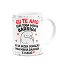 Ver imagem 2 de Caneca Florkito Namorados - Eu Te Amo com Toda Minha Barriga