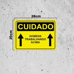 Placa de Sinalização Cuidado Homens Trabalhando Acima em Pvc - 3