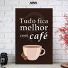 Quadro Decorativo Café 60x80 Cm Para Escritório Placa PS - Nina - 1