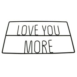 Letreiro em Metal Love You More - 2