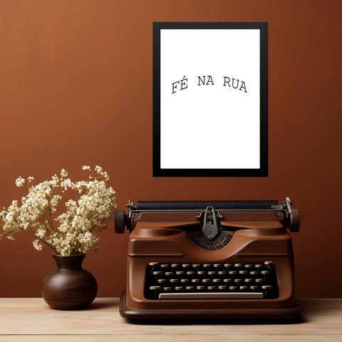 Quadro Minimalista - Fé na Rua 24x18cm:moldura Preta