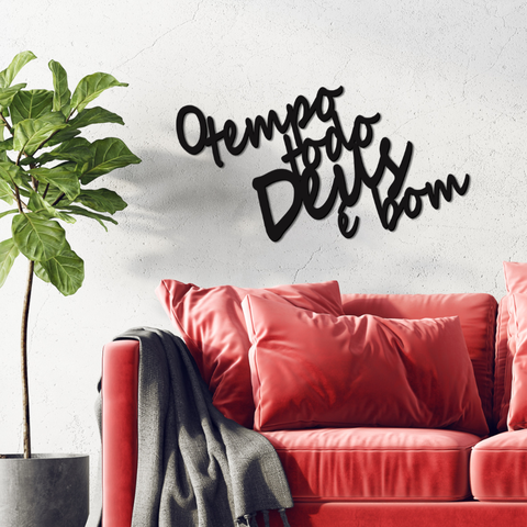 O Tempo Todo Deus É Bom - Quadro em Madeira Mdf - Apliques de Parede Decoração para Quarto e Casa