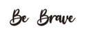 Ver imagem 1 de Be Brave Lettering Em Madeira MDF Aplique de Parede