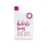 Garrafa Squeeze Frases Positivas - Rosa - Hidrate Suas Ideias - 1