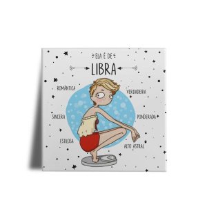 Quadro Decorativo Ela é de Libra