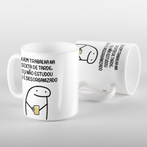 Caneca flork quem trabalho