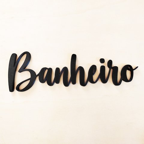 Adorno Banheiro / Placa De Sinalização , Quadro Decorativo, lettering - 25cm - Toque 3D:Preto