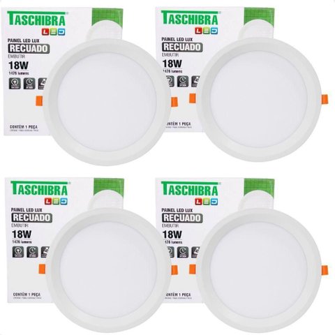 Kit 4 Painel de Led Redondo Embutir Recuado 18w Bivolt Taschibra 6500k Frio