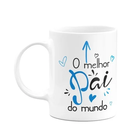 Caneca o Melhor Pai do Mundo