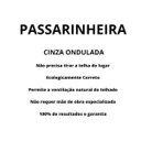 Ver imagem 5 de Tela Passarinheira Telha Eternit E Brasilit 100 Un Cinza