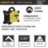 Máquina de Corte Plasma 220v Evacut-40 Evald - 3