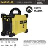 Máquina de Corte Plasma 220v Evacut-40 Evald - 6
