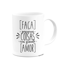 Ver imagem 2 de Caneca Motivação - Faça Pequenas Coisas com Grande Amor