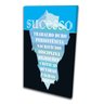 Quadro Frases Chegada ao Sucesso Motivacional Escritório - 1