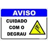 Placa Aviso - Cuidado Com o Degrau - PVC 2mm 40x60 - 1