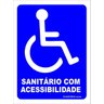 Placa Acessibilidade - Cadeirante Deficiente Físico Sanitário Com Acessibilidade - PVC 1mm 30x45 - 1