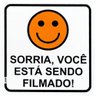 Placa de Sinalização Sorria/Filmado 15x15 Look - 1